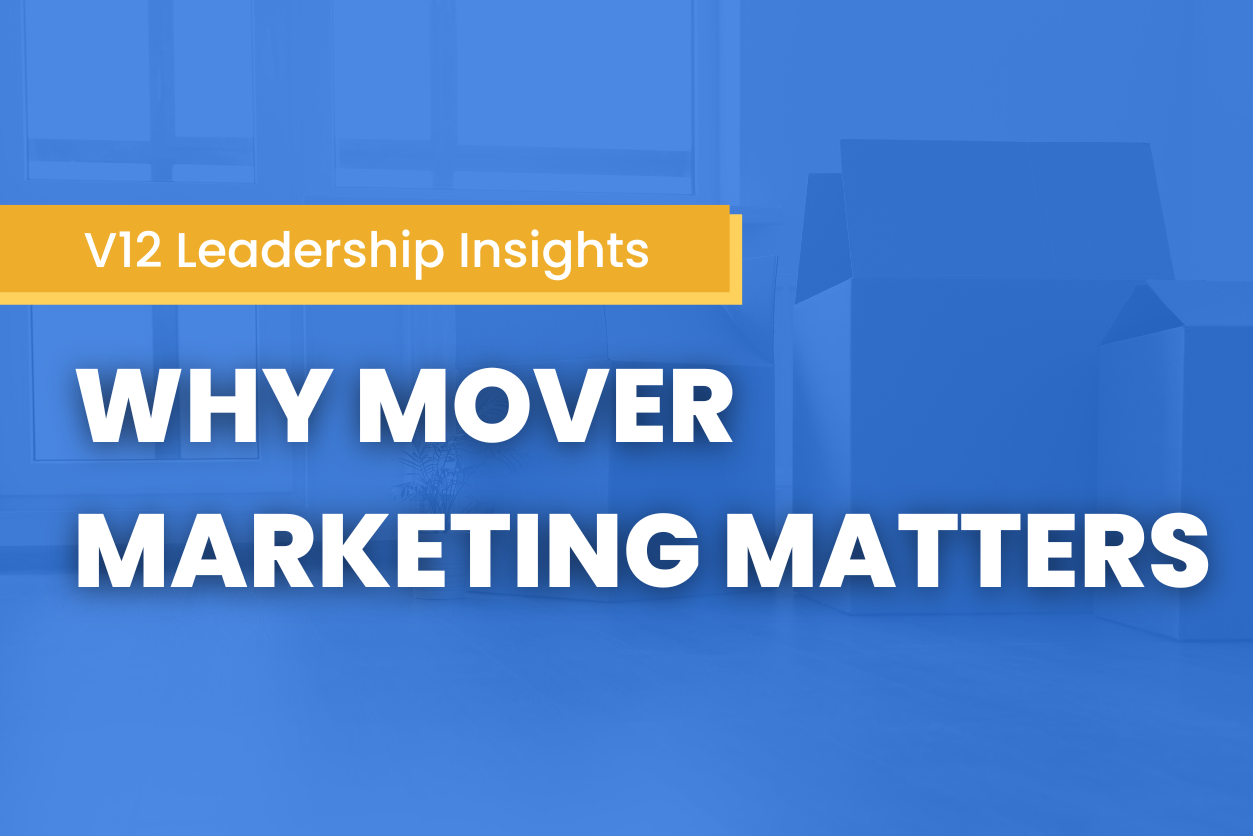 Why Mover Marketing Matters