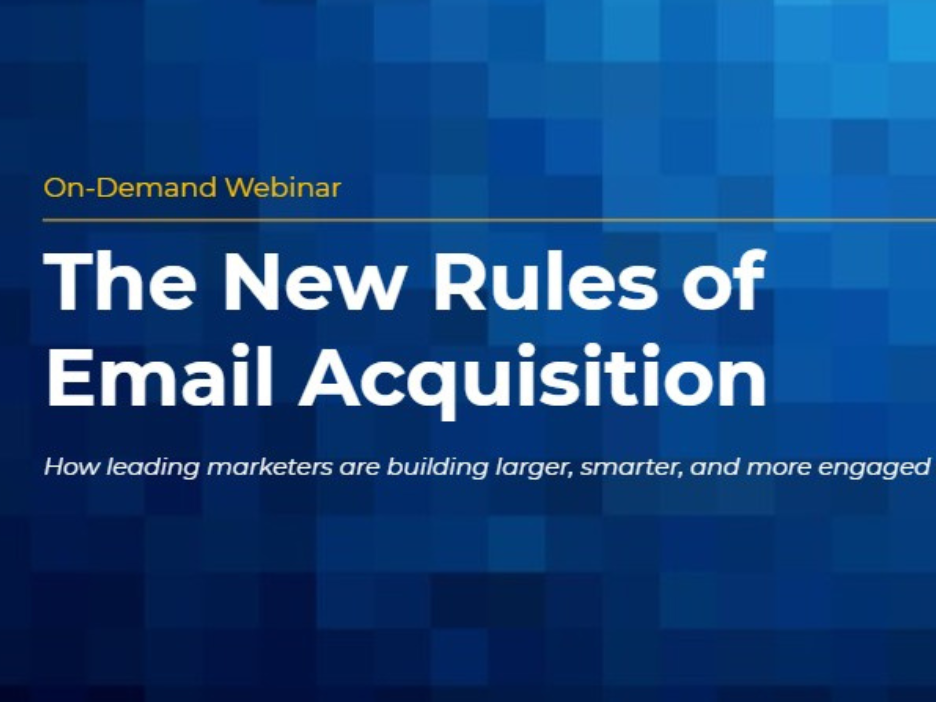 The New Rules of Email Acquisition