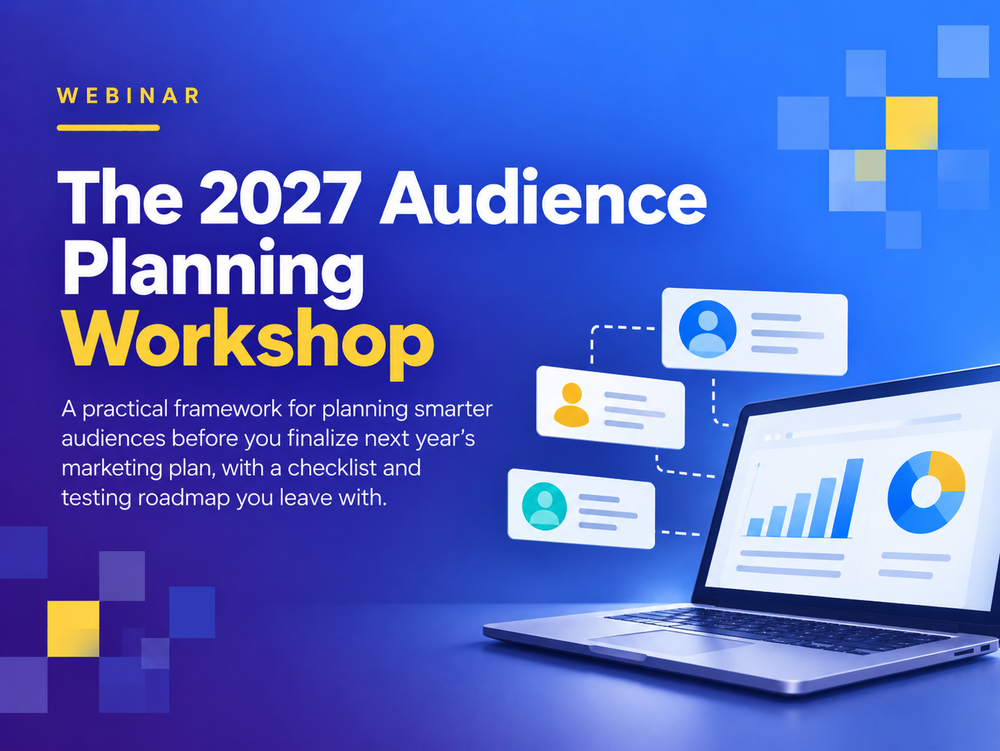 The 2027 Audience Planning Workshop